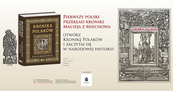 „Kronika Polaków” Macieja Miechowity – wydanie, na które Polacy musieli czekać ponad 500 lat!