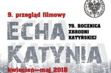 9. przegląd filmowy Echa Katynia