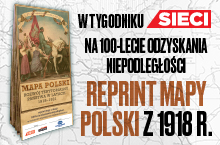 Prezent dla czytelników tygodnika Sieci - piękna mapa Polski na 100 lat Niepodległej!