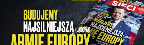 Budujemy najsilniejszą armię Europy