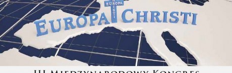 III MIĘDZYNARODOWY KONGRES RUCHU„EUROPA CHRISTI” 2019