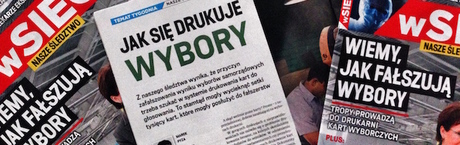 Jak się drukuje wybory - reporterskie śledztwo „wSieci”