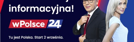 Już 2 września rusza nowa telewizja wPolsce24!