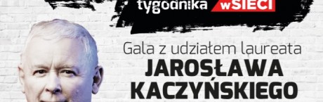Kaczyński Człowiekiem Wolności "wSieci"