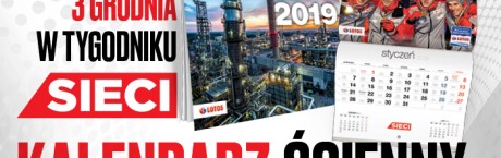 Kalendarz na 2019 rok już w poniedziałek z tygodnikiem „Sieci”