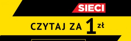 Miesięczna subskrypcja tygodnika Sieci za 1 zł!