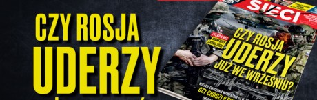 Nowe „Sieci”: Czy Rosja uderzy już we wrześniu?