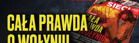 Nowy numer "Sieci": Cała prawda 