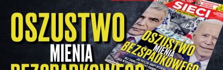 Nowy numer "Sieci": Oszustwo mienia bezspadkowego