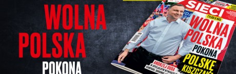 Nowy numer „Sieci”: Wolna Polska pokona Polskę Kiszczaka