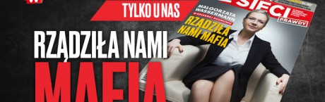 Nowy numer tygodnika „Sieci” – Rządziła nami mafia
