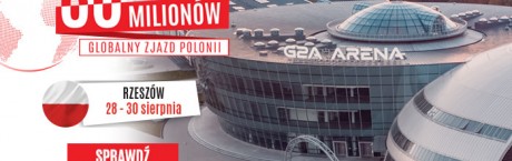 Podkarpacie po raz kolejny ugości Polonię z całego świata na Kongresie 60 Milionów w G2A Arena!