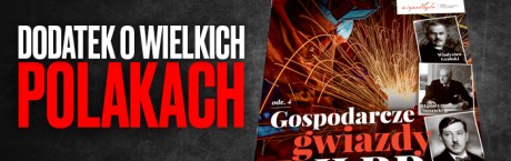Polacy, którzy zmienili świat w poniedziałek w tygodniku Sieci