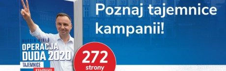 PREMIERA KSIĄŻKI OPERACJA DUDA 2020. TAJEMNICE KAMPANII.