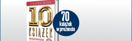 Prezent dla prenumeratorów – książka dla konserwatystów i wielbicieli literatury