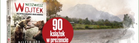 Prezent dla prenumeratorów – książka o niedźwiedziu Wojtku