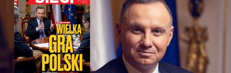 Prezydent w „Sieci”: Musimy być silni