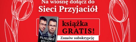 Promocja na wiosnę – subskrypcja za pół ceny lub wyjątkowy prezent!