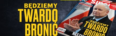 „Sieci”: Będziemy twardo bronić wartości