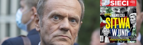 „Sieci”: Dlaczego Donald Tusk milczy?