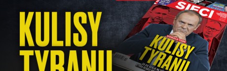 „Sieci”: Donald Tusk – kulisy tyranii