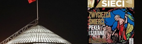 ”Sieci”: Egzamin z politycznej odpowiedzialności