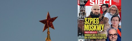 „Sieci”: Front obrony szpiega