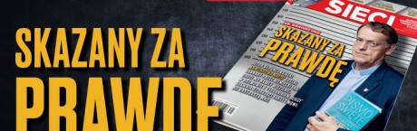 "Sieci”: Jestem gotowy na więzienie