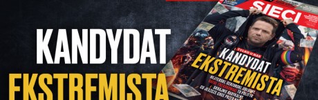„Sieci”: Kandydat ekstremista