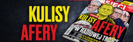 „Sieci”: Kulisy afery w radiowej Trójce