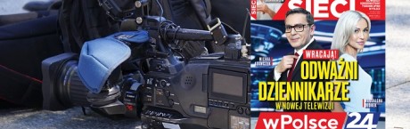 „Sieci”: Mamy apetyt na sukces