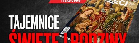 „Sieci”: Na tropach Świętej Rodziny 