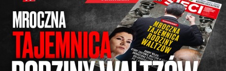 „Sieci”: Okupacyjne eldorado dobrego wujka Waltzów