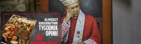 "Sieci": Osobiste zapiski – czyli święta Prymasa Tysiąclecia