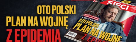 "Sieci": Oto polski plan na wojnę z epidemią