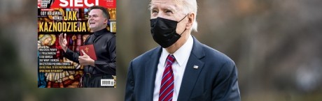 "Sieci": Rewolucja Bidena