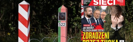 „Sieci”: Rozbrojona granica