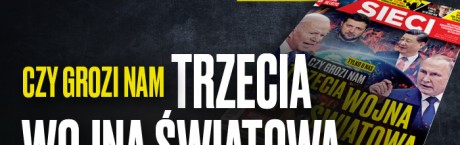 ,,Sieci”: Scenariusz III wojny światowej