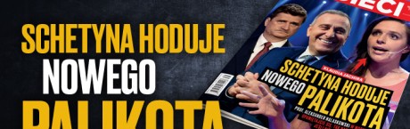 „Sieci”: Schetyna hoduje nowego Palikota