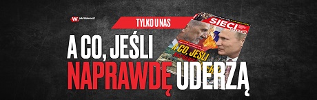 "Sieci": Siła ognia ponad wszystko