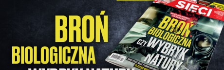 "Sieci": Skąd się wzięła ta zaraza?