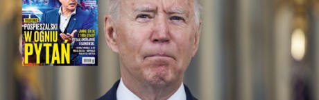 „Sieci”: Ślepi wyznawcy Bidena