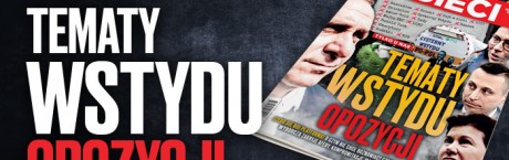 "Sieci": Tematy wstydu opozycji