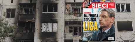 "Sieci": Wojna na Ukrainie. Pierwsze wnioski