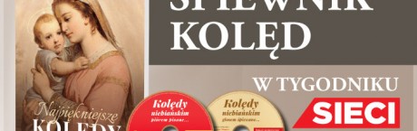 Śpiewnik kolęd i dwie płyty z tygodnikiem „Sieci”