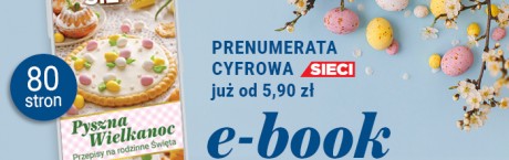 Świąteczny niezbędnik: e-book na Wielkanoc w prezencie!