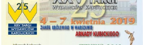 Święto Dobrych Książek - XXV Targi Wydawców Katolickich