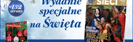 Tygodnik „Sieci” na święta – aż 132 strony!