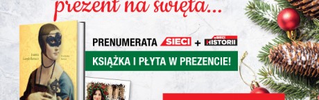 Tylko do 4 grudnia aż dwa prezenty w świątecznej prenumeracie!