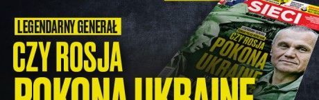 W „Sieci”: Czy Rosja pokona Ukrainę